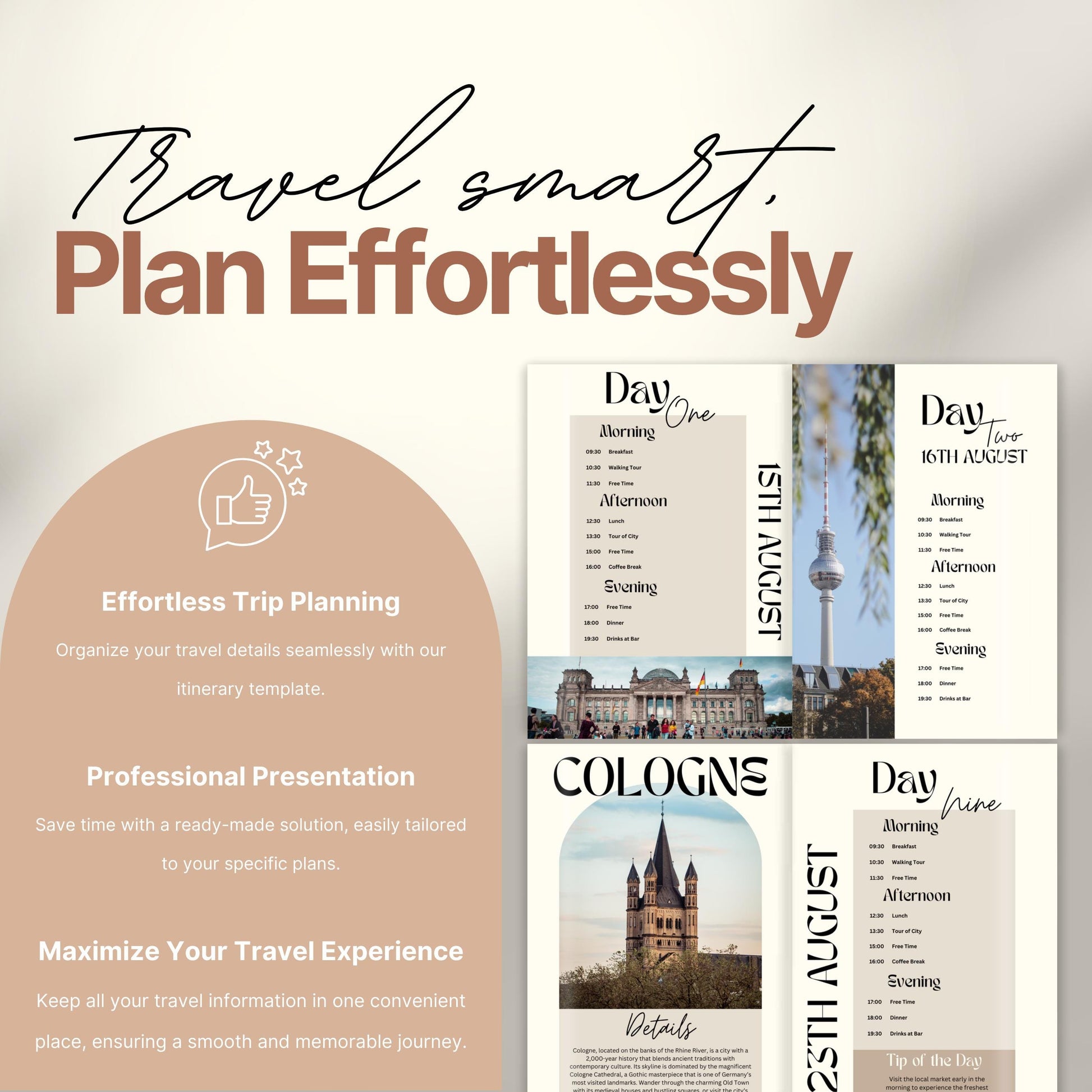 A promotional image for a travel itinerary template titled “Travel smart. Plan Effortlessly.” On the left, a rounded panel highlights benefits of the product including: "Effortless Trip Planning," "Professional Presentation," and "Maximize Your Travel Experience."