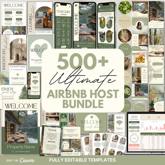 Collage showcasing a 500+ piece Ultimate Airbnb Host Bundle with fully editable Canva templates, including welcome signs, WiFi cards, thank you cards, guest guides, inventory lists, social media posts, and cleaning checklists, all designed in a cohesive neutral green and beige theme for Airbnb hosts.