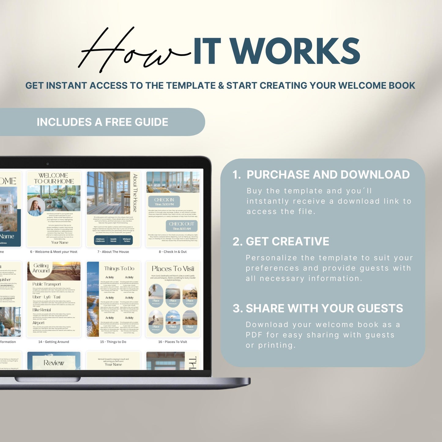 Instructional graphic titled "How It Works" for creating an Airbnb Welcome Book using a digital template. The design features a laptop mockup displaying various pages of the welcome book, including sections like Welcome, Meet Your Host, Check-In & Out, Things To Do, and more. To the right, three simple steps are outlined: 1. Purchase and Download, 2. Get Creative, 3. Share With Your Guests. A badge above the laptop highlights that a free guide is included. The image emphasizes c