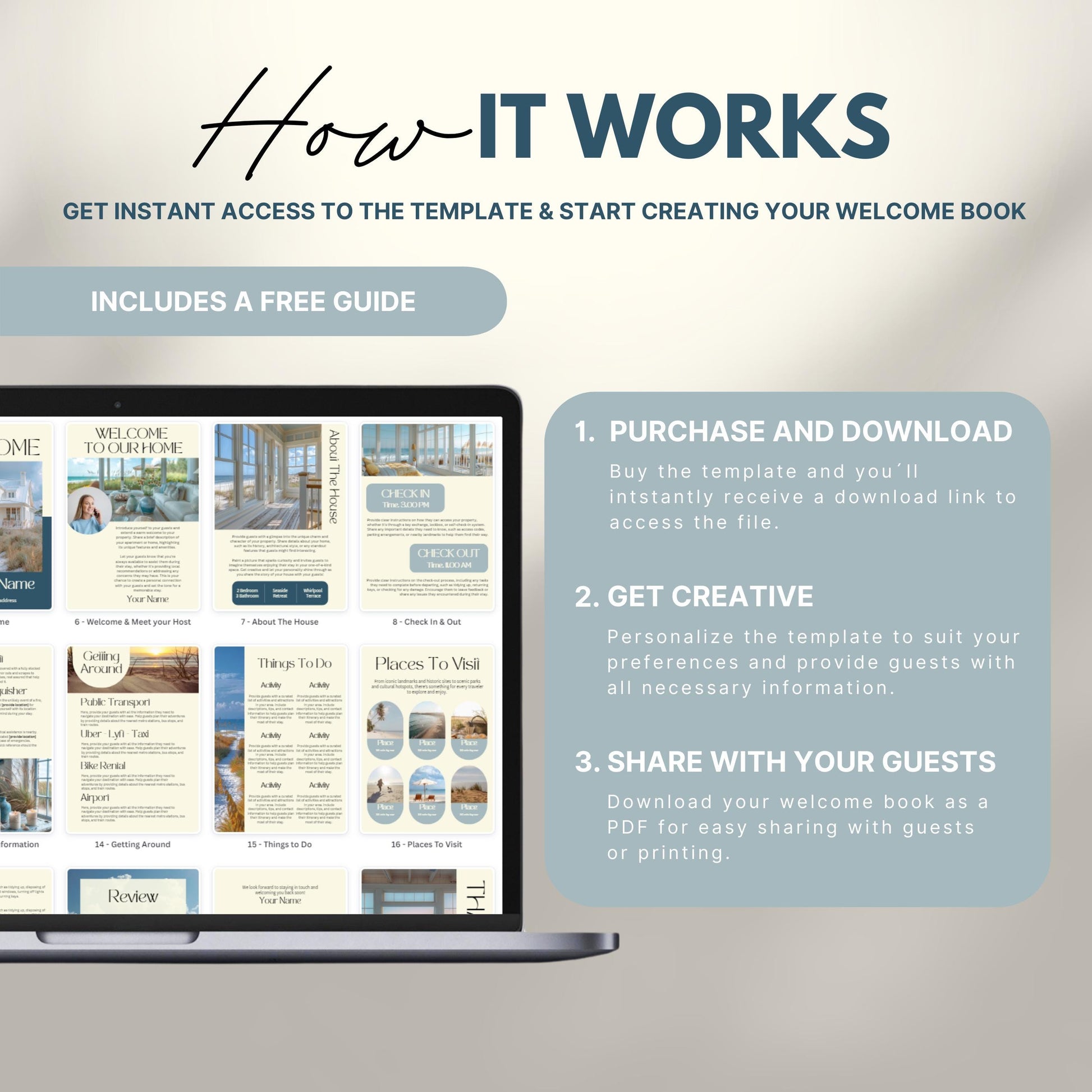 Instructional graphic titled "How It Works" for creating an Airbnb Welcome Book using a digital template. The design features a laptop mockup displaying various pages of the welcome book, including sections like Welcome, Meet Your Host, Check-In & Out, Things To Do, and more. To the right, three simple steps are outlined: 1. Purchase and Download, 2. Get Creative, 3. Share With Your Guests. A badge above the laptop highlights that a free guide is included. The image emphasizes c