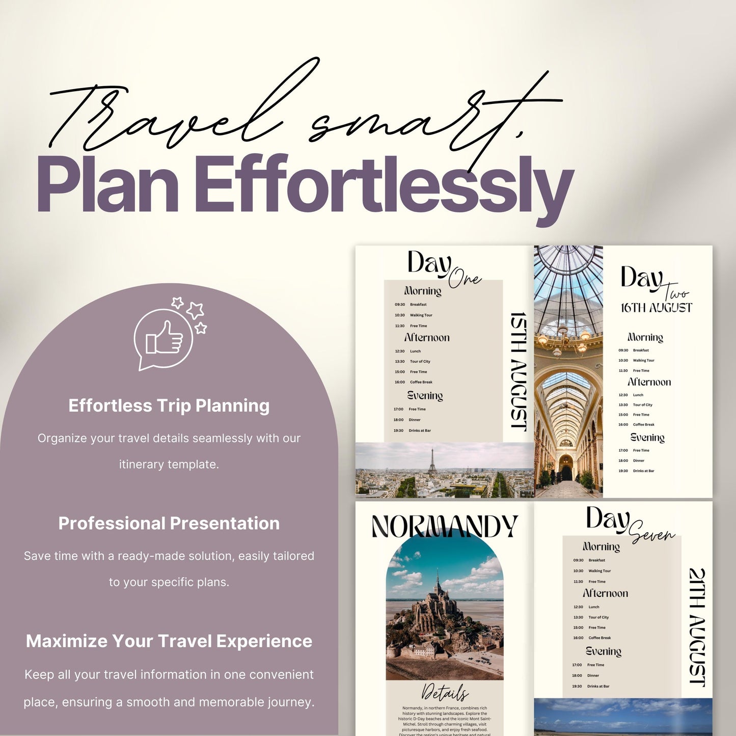 A promotional image for a travel itinerary template titled “Travel smart. Plan Effortlessly.” On the left, a rounded panel highlights benefits of the product including: "Effortless Trip Planning," "Professional Presentation," and "Maximize Your Travel Experience."