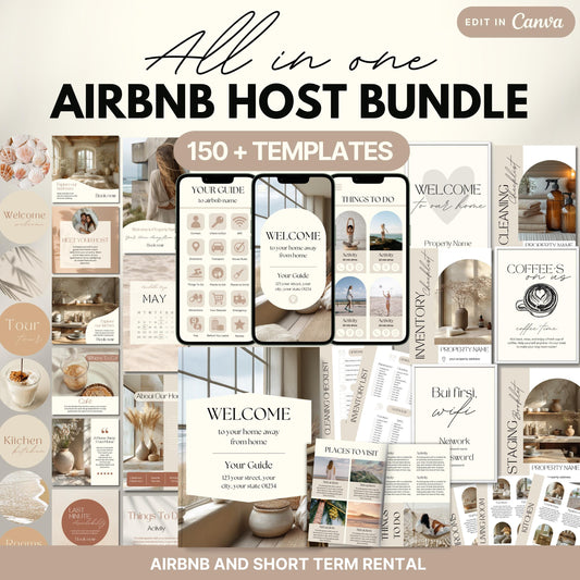 Collage showcasing a 150+ piece Ultimate Airbnb Host Bundle with fully editable Canva templates, including welcome signs, guest guides, inventory lists, social media posts, and cleaning checklists, all designed in a cohesive neutral beige theme for Airbnb hosts.