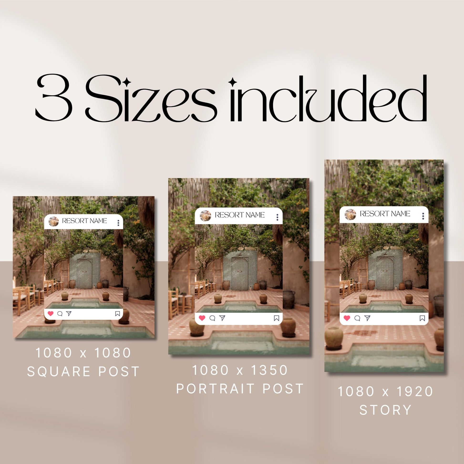 Image showing three Instagram post format sizes side-by-side for a resort-themed social media template. From left to right, the formats are:

1080 x 1080 Square Post

1080 x 1350 Portrait Post

1080 x 1920 Story
